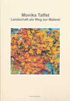 Art catalogue by Monika Taffet, 2012, hardcover approx. 65 pages