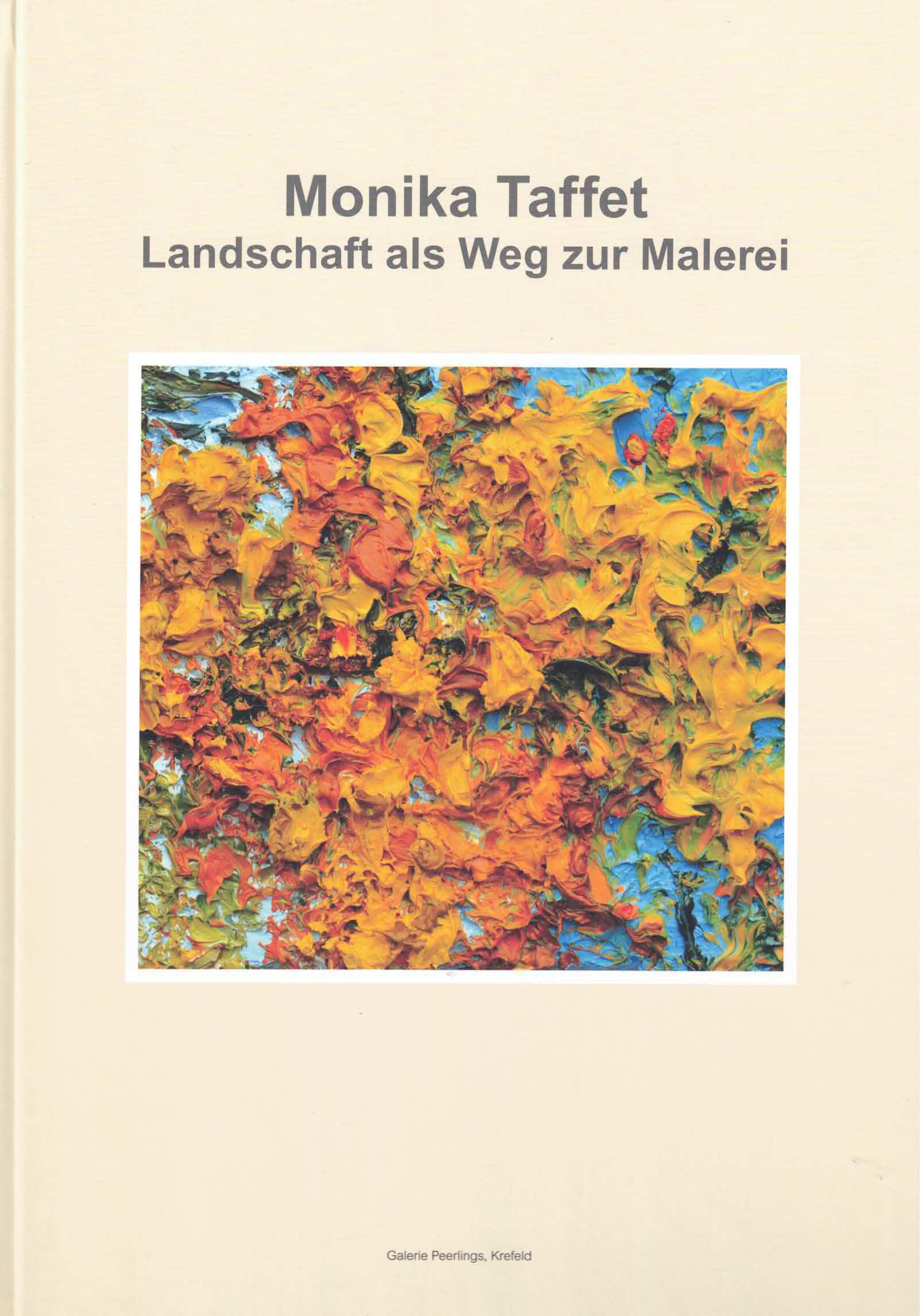 Art catalogue by Monika Taffet, 2012, hardcover approx. 65 pages