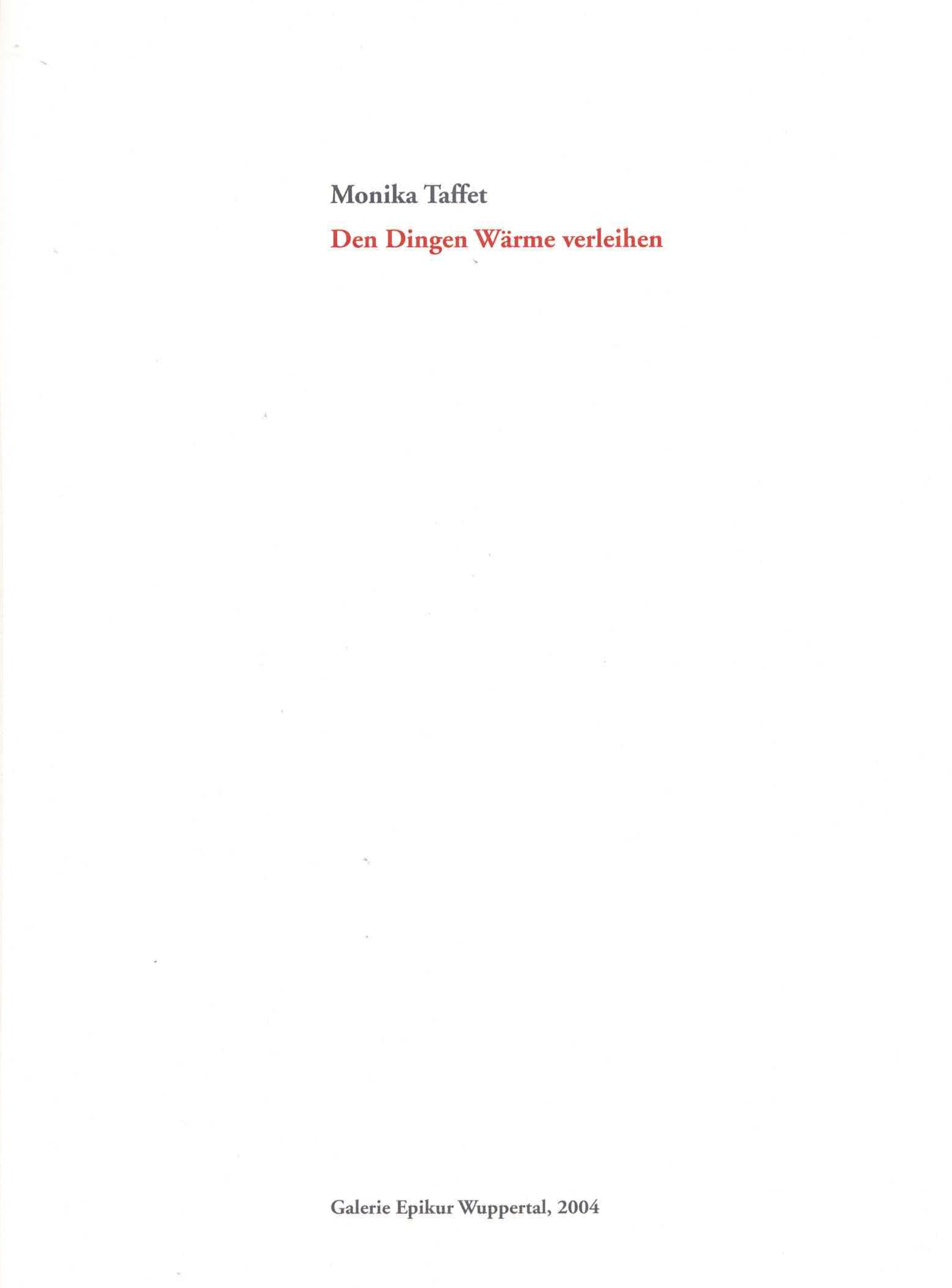 Catalog 2004, approx. 88 pages - by Monika Taffet